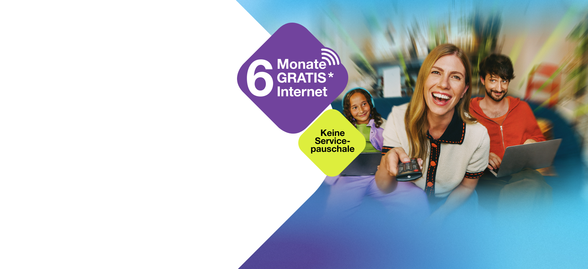 6 Monate gratis Internet*