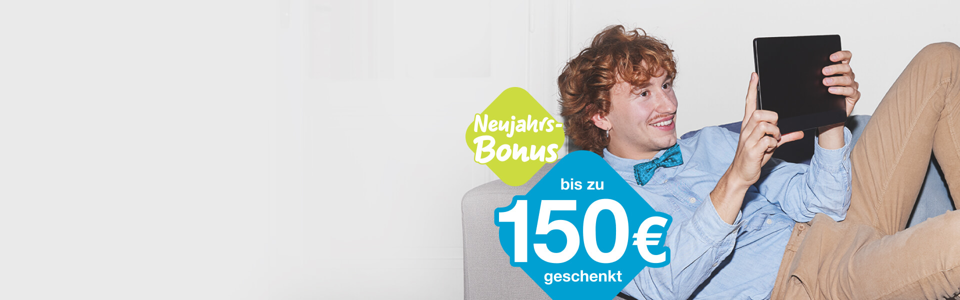 Bis zu 150€ Neujahrs-Bonus