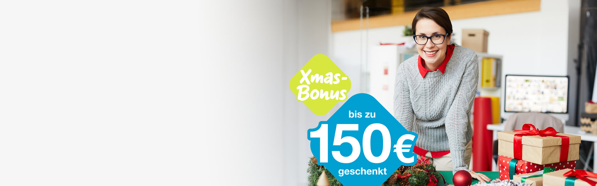 Bis zu 150€ Xmas-Bonus