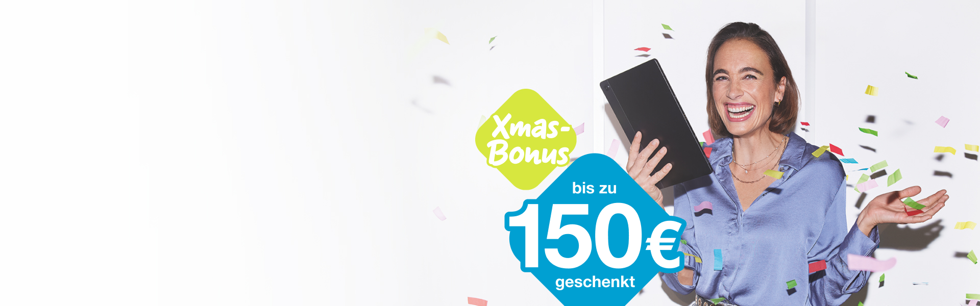 Bis zu 150€ Xmas-Bonus